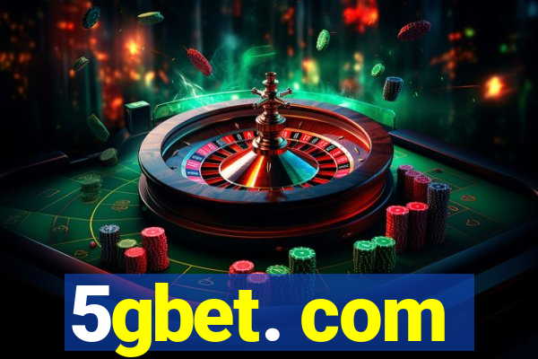 5gbet. com